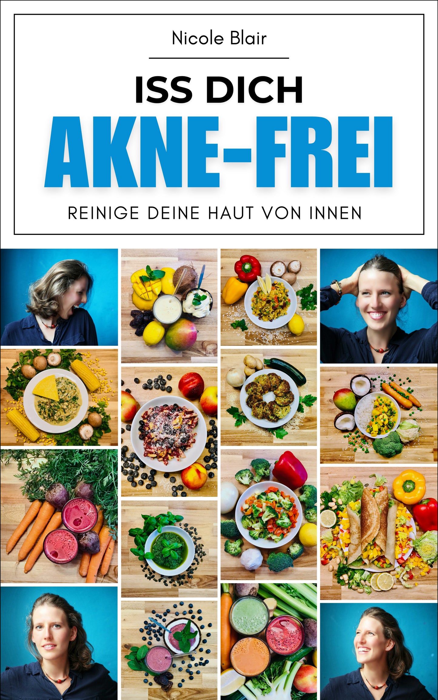 Iss dich Akne-frei! Reinige deine Haut von innen (E-Book)